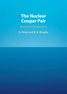 The Nuclear Cooper Pair: Structure and Reactions