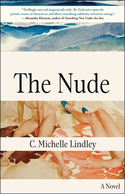 The Nude - Lindley, C Michelle