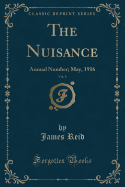 The Nuisance, Vol. 8: Annual Number; May, 1916 (Classic Reprint)