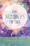 The Numbers of Life: The Hidden Power in Numerology