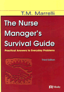 The Nurse Manager's Survival Guide: Practical Answers to Everyday Problems