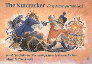The Nutcracker: Easy Piano Picture Book
