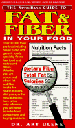 The Nutribase Guide to Fat and Fiber in Your Food - Ulene, Art, M.D.