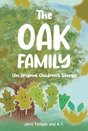 The Oak Family: (An Original Children's Story)