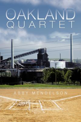 The Oakland Quartet - Mendelson, Abby