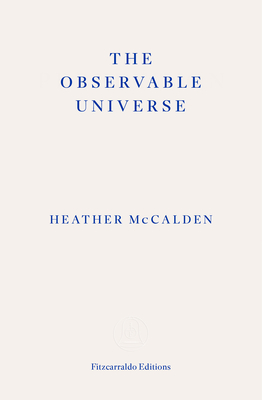 The Observable Universe - McCalden, Heather