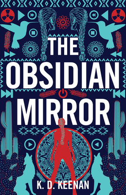 The Obsidian Mirror - Keenan, K D