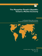 The Occasional Paper No 79; The Mongolian People's Republic: Toward a Market Economy