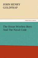 The Ocean Wireless Boys and the Naval Code