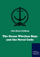 The Ocean Wireless Boys and the Naval Code