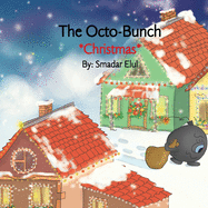 The Octo-Bunch *Christmas*: Christmas