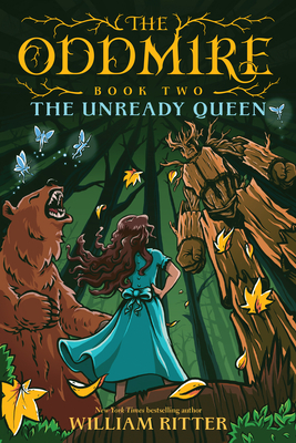 The Oddmire, Book 2: The Unready Queen - Ritter, William
