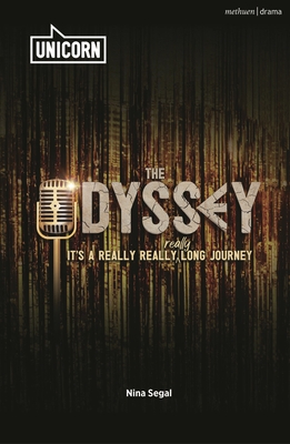 The Odyssey: (It's a Really Really Really Long Journey) - Segal, Nina