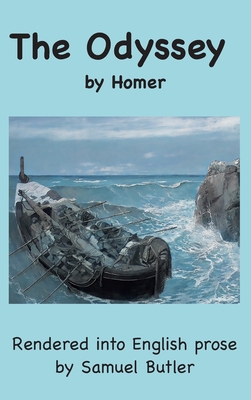 The Odyssey - Homer, and Butler, Samuel (Translated by)