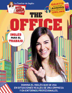 The Office. Ingls para el Trabajo.: Edicin Bilinge