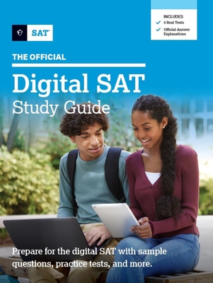 The Official Digital SAT Study Guide - College Board