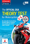 The Official DSA Theory Test for Motorcyclists: Valid for Tests Taken from 3 September 2007 - Driving Standards Agency