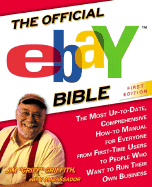 The Official Ebay Bible: The Most Up Date Comph Ht Manl for Everyone from 1st Time Users People Who Want