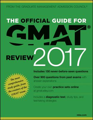 The Official Guide for GMAT Review 2017 with Online Question Bank and Exclusive Video - Gmac (Graduate Management Admission Council)