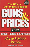 The Official Gun Digest Book of Guns & Prices