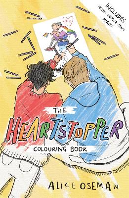 The Official Heartstopper Colouring Book: The bestselling graphic novel, now on Netflix! - Oseman, Alice