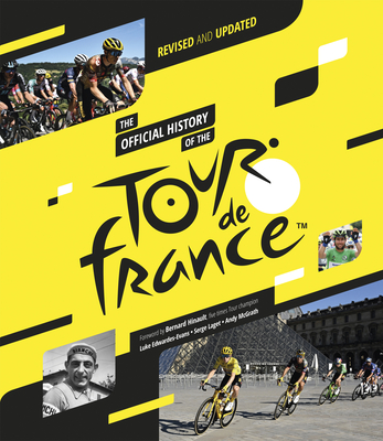 The Official History of the Tour de France: Revised and Updated (2023) - Edwards-Evans, Luke, and Laget, Serge, and McGrath, Andy