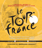 The Official History of The Tour De France: The Official History