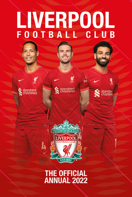 The Official Liverpool FC Annual 2022 - Liverpool FC