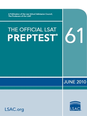 The Official LSAT Preptest 61: (Oct. 2010 Lsat) - Law School Admission Council