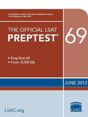 The Official LSAT Preptest 69: (June 2013 Lsat) - Law School Admission Council