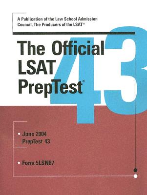 The Official LSAT PrepTest: Number 43 - Law School Admission Council (Creator)