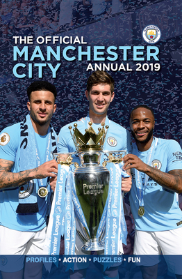 The Official Manchester City FC Annual 2020 - Grange Communications Ltd