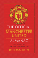 The Official Manchester United Almanac