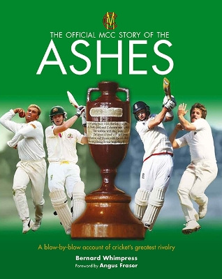 The Official MCC Story of the Ashes - Whimpress, Bernard