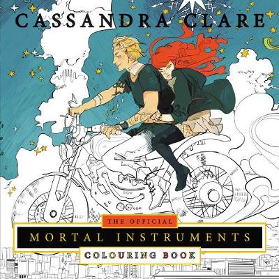 The Official Mortal Instruments Colouring Book - Clare, Cassandra