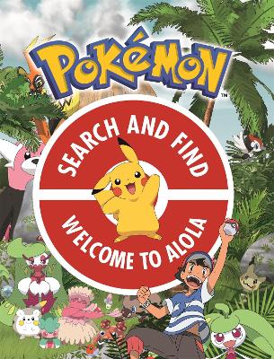 The Official Pokmon Search and Find: Welcome to Alola - Pokmon