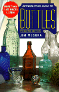 The Official Price Guide to Bottles