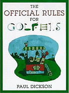 The Official Rules for Golfers - Dickson, Paul, Mr.