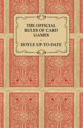The Official Rules of Card Games - Hoyle Up-To-Date