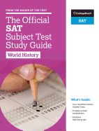 The Official SAT Subject Test in World History Study Guide
