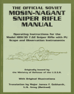 The Official Soviet Mosin-Nagant Sniper Rifle Manual