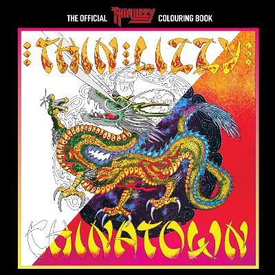 The Official Thin Lizzy Colouring Book - Rock N' Roll Colouring