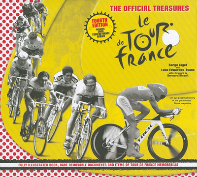 The Official Treasures: Le Tour de France - Edwardes-Evans, Luke