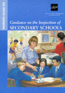 The OFSTED Handbook: Guidance on the Inspection of Secondary Schools - Great Britain: Office for Standards in Education