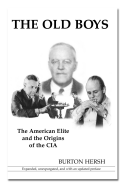The Old Boys: The American Elite and the Orgins of the CIA