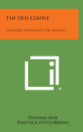 The Old Couple: Catholic University of America