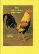 The Old English Game Fowl