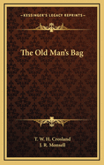 The Old Man's Bag