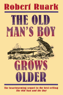 The old man's boy grows older