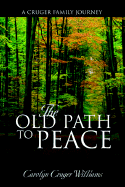 The Old Path to Peace
